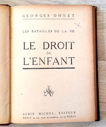 Georges Ohnet - les batailles de la vie, Le Droit de l'enfant