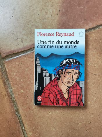 Une fin du monde comme une autre, livre de Florence Reynaud