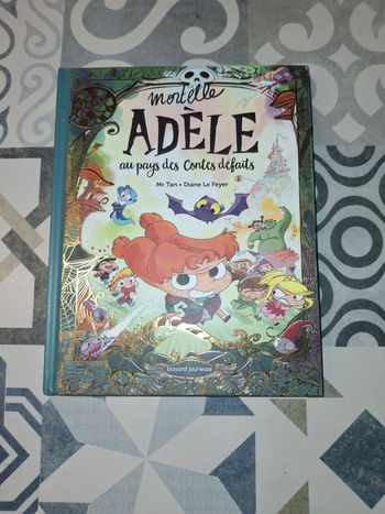 Mortelle Adèle au pays des contes défaits 