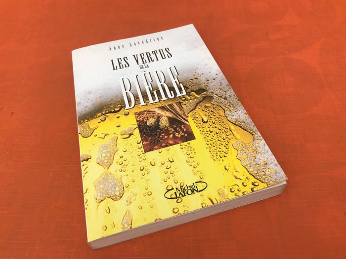 Anne Lavédrine Les vertus de la bière Editions Michel Lafon - photo numéro 2