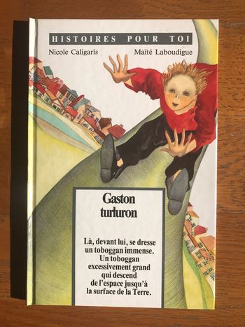 Gaston turluron - Histoires pour toi