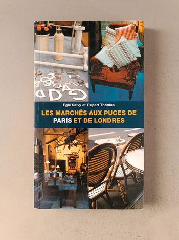 Rare et collector : Les marchés aux puces de Paris et de Londres