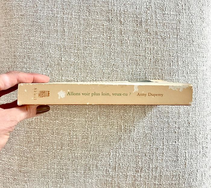 Allons voir plus loin, veux-tu ? Roman Livre d'Anny Duperey - Editions du Seuil - photo numéro 4