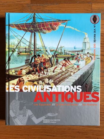 🎄 Les civilisations antiques - Hachette Jeunesse 🎄