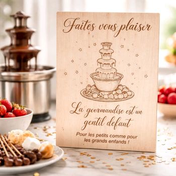 Pancarte fontaine à chocolat 🍫 