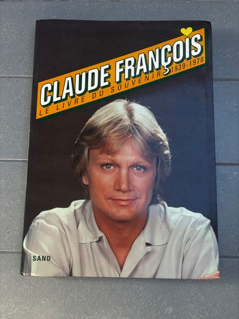 Livre maxi format Claude François Le livre souvenir 1939 1978