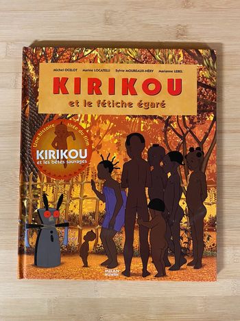 Livre Kirikou et le fétiche égaré