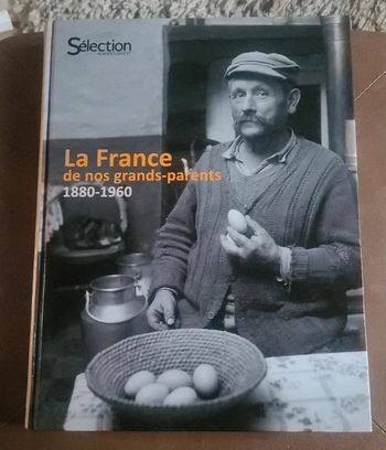 La France de nos grands parents 1880 1960