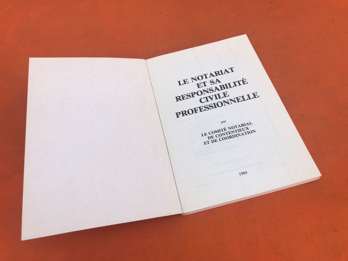 Le Notariat et sa responsabilité civile professionnelle - photo numéro 2