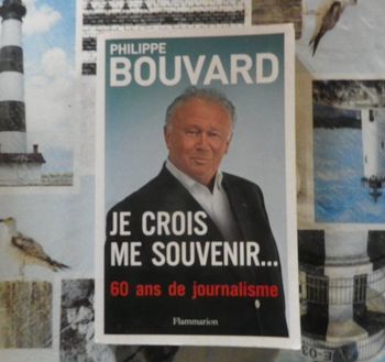 Je crois me souvenir.. 60 ans de journalisme par P. Bouvard