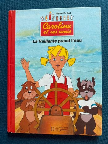Livre bd album Caroline Pierre Probst la vaillante prend l’eau Hachette Jeunesse
