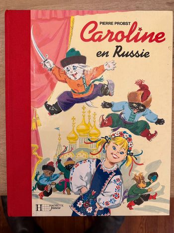 Bord rouge édition limitée - livre Caroline en Russie Pierre Probst