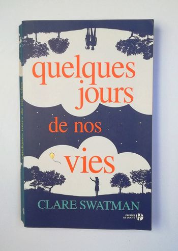 Quelques jours de nos vies -

Clare Swatman