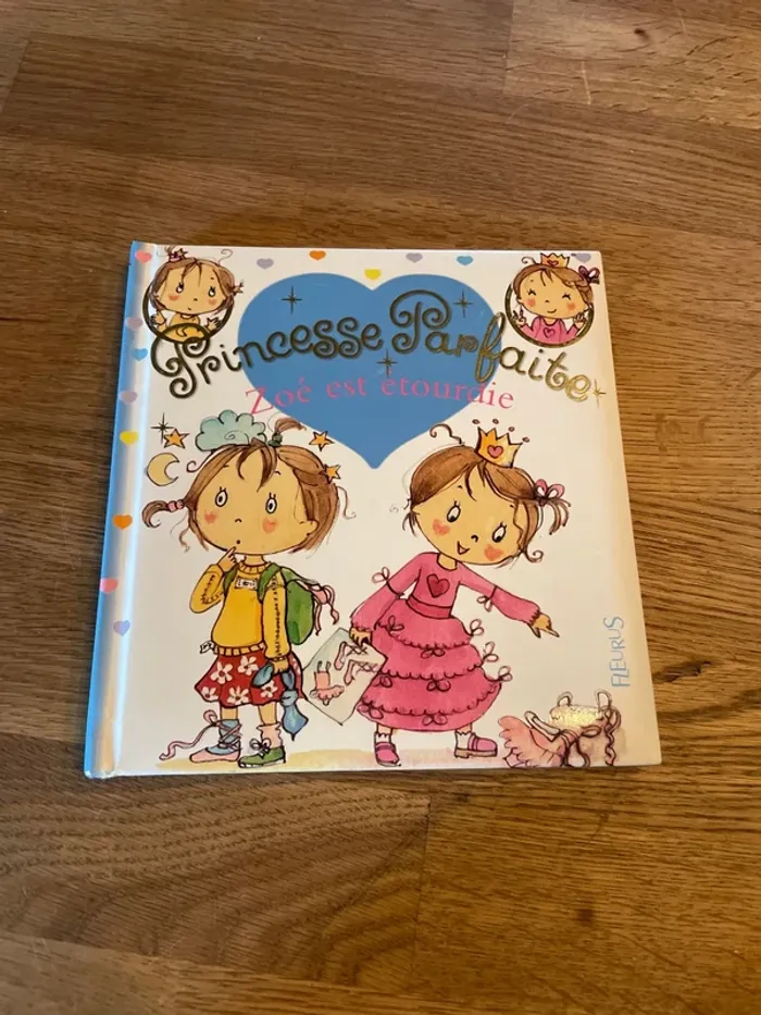 Livre Princesse Parfaite Zoé est étourdie Numéro 15