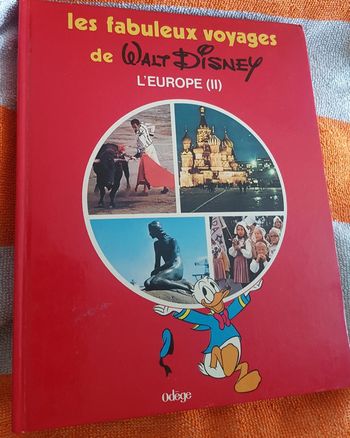 Les fabuleux voyages de Walt Disney l'Europe II