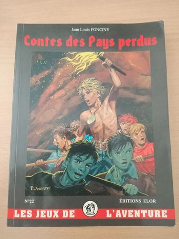 Livre les jeux de l'aventure n°22 contes des pays perdus (Jean-Louis Foncine / éditions elor)