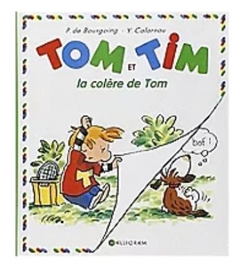 🤩 Tom et Tim - La colère de Tom