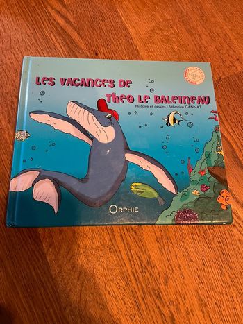 Livre Les vacances de Théo le baleineau