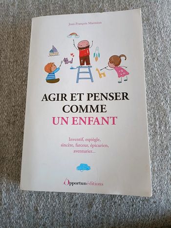 Agir et penser comme un enfant