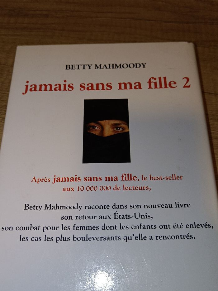 Jamais sans ma fille 2 pour l'amour d'un enfant par Betty Mahmoody - photo numéro 2