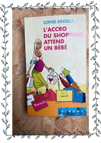 L’accro du shopping attend un bébé