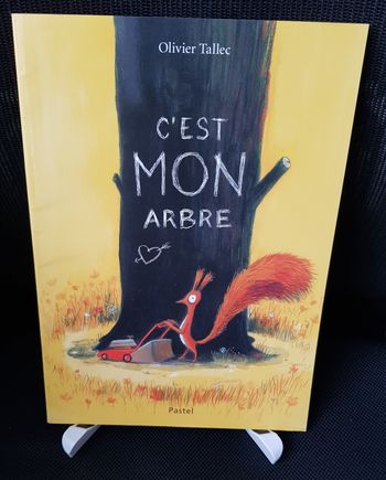 C'est mon arbre - Olivier Tallec - Ecole des loisirs