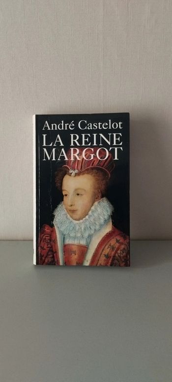La reine Margot, André Castelot