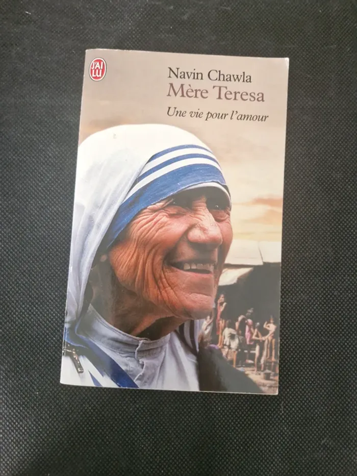 Mère Teresa - Une vie pour l'amour - Chawla Navin - photo numéro 2