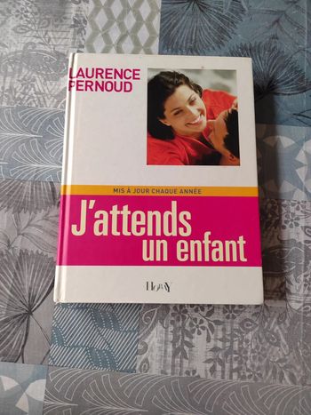 Livre J'attends un enfant de Laurence Pernoud