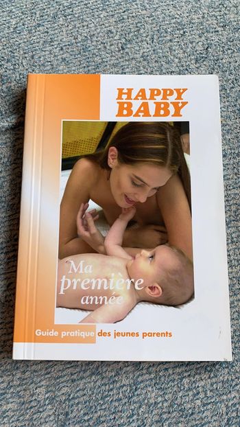 Happy baby guide pratique des jeunes parents