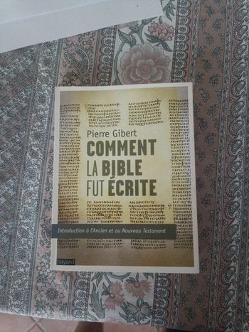 Comment la Bible fut écrite.