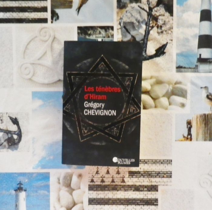 Les ténèbres d'Hiram de Grégory Chevignon Ed. Nouvelles Plumes