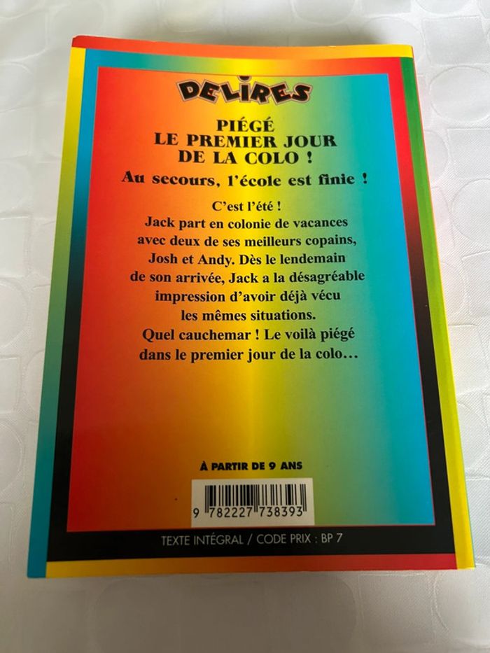 Délires: piéger le premier jour de la colo - photo numéro 2