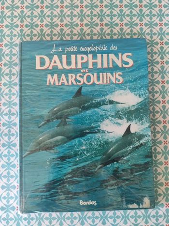 Encyclopédie des dauphins et marsouins