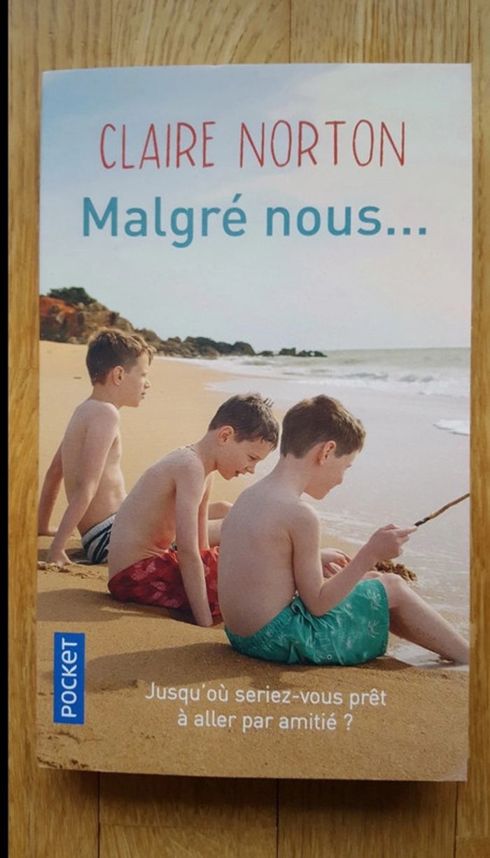 Livre NEUF "Malgré nous " - V92B