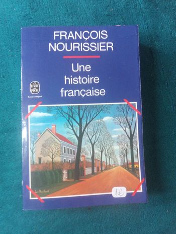 François Nourrissier - Une histoire française
