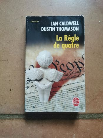 La Règle de quatre, livre de Ian Caldwell et Dustin Thomason