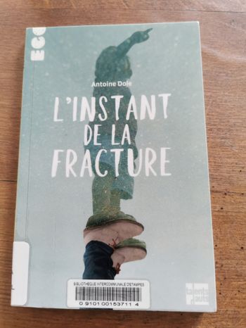 L'instant de la fracture