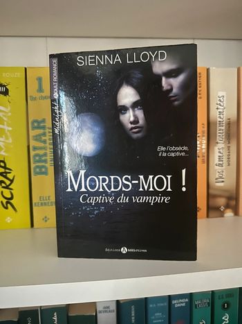 Mords-moi ! Captive du vampire