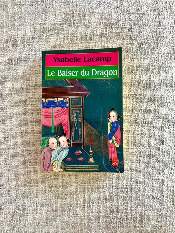 Livre Poche  Le baiser du dragon de Ysabelle Lacamp