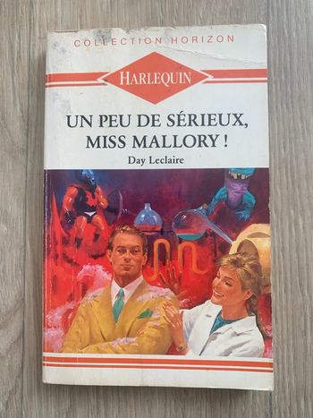 Harlequin - Un peu de sérieux, miss Mallory !