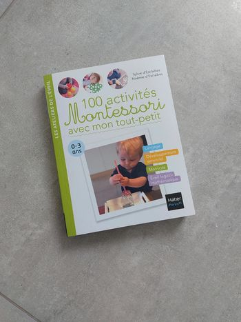 100 activités Montessori avec mon tout-petit