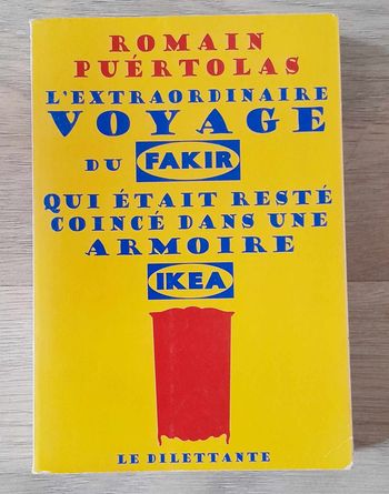 romain puértolas - l'extraordinaire voyage du Fakir qui était resté coincé dans une armoire ikéa