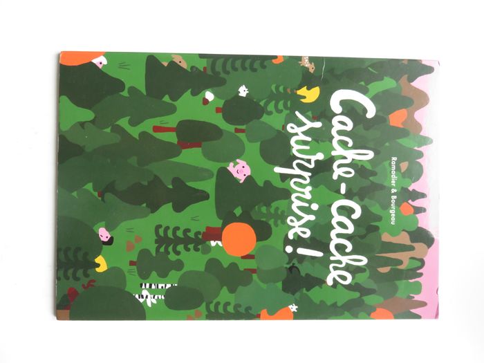 3-5 ans : Cache-cache surprise ! (L'école des loisirs , Cédric Ramadier & Vincent Bourgeau)