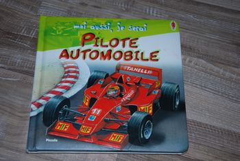 livre enfant piccolia Moi aussi, je serai pilote automobile