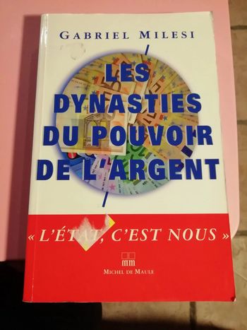 Livre les dynasties du pouvoir de l'argent
