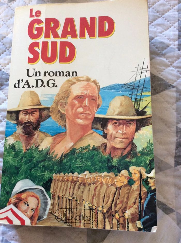 #le grand sud un roman d’A D G - photo numéro 2