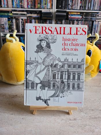 Livre Versailles Histoires du Château des Rois