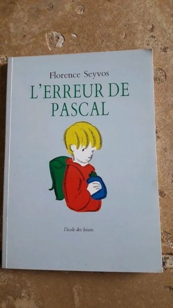 l'erreur de Pascal " de Flornece Seyvos / l'école des loisirs