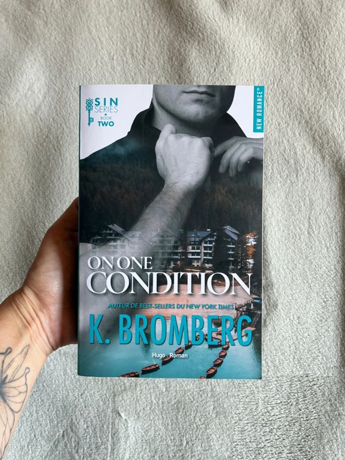 On one condition par K.Bromberg